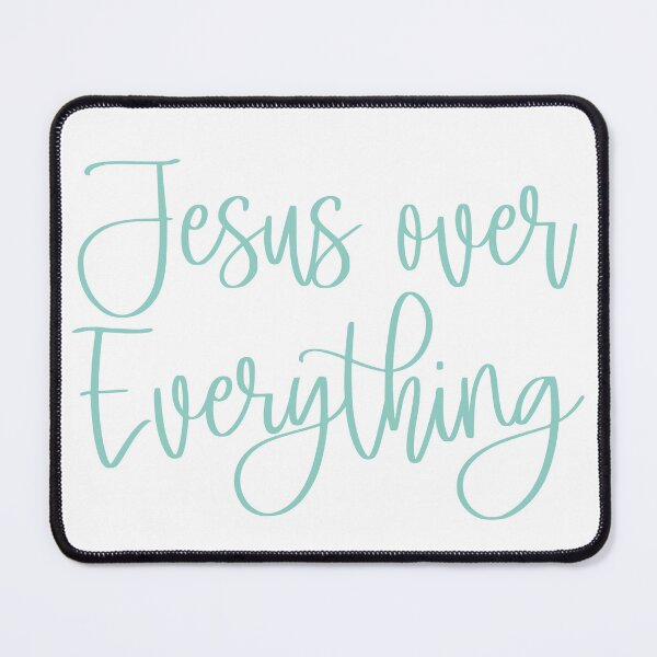 Item preview, Jesus over Everything designed and sold by KiayaMarie.