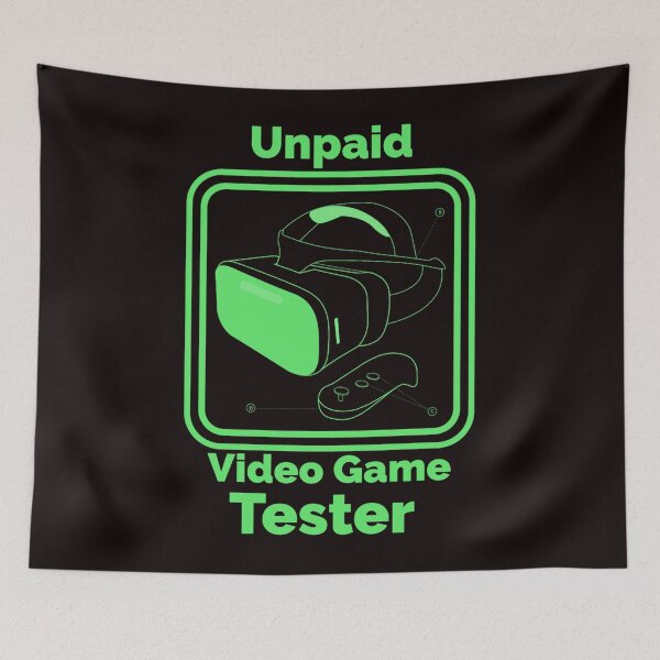 Item preview, Unpaid Video Game Tester - Funny Gaming designed and sold by KimKe.