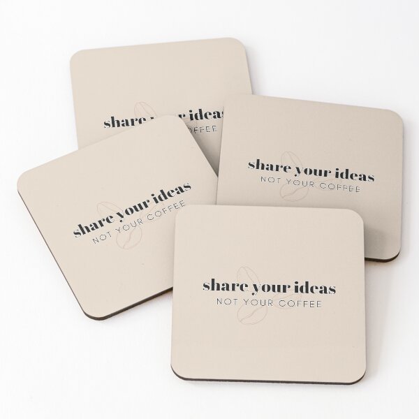Item preview, Share your Ideas not your Coffee | Coffee Beans designed and sold by Kimochi-Shop.