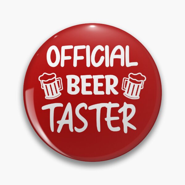 Item preview, Official Beer Taster, Beer Quote, Beer Lover designed and sold by DesignHouse07.