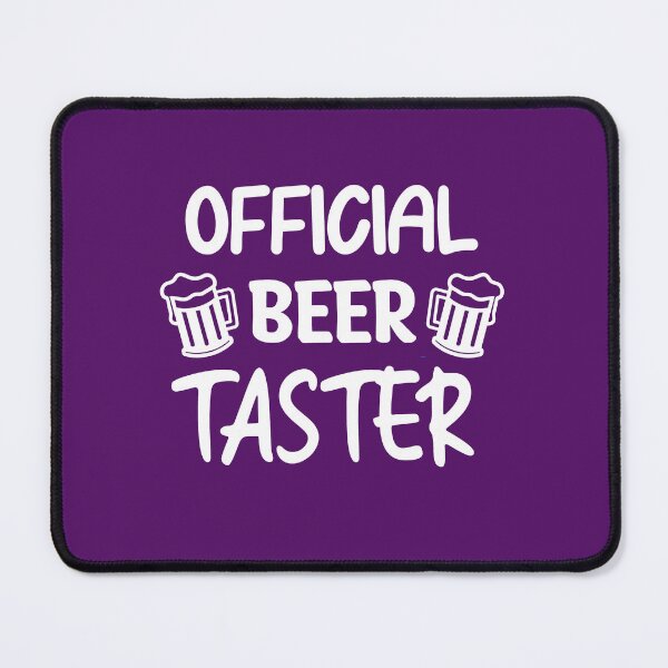 Item preview, Official Beer Taster, Beer Quote, Beer Lover designed and sold by DesignHouse07.