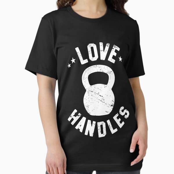 Item preview, Funny Kettlebell Love Handles Fitness and Gym Joke T-Shirt designed and sold by 14thFloor.