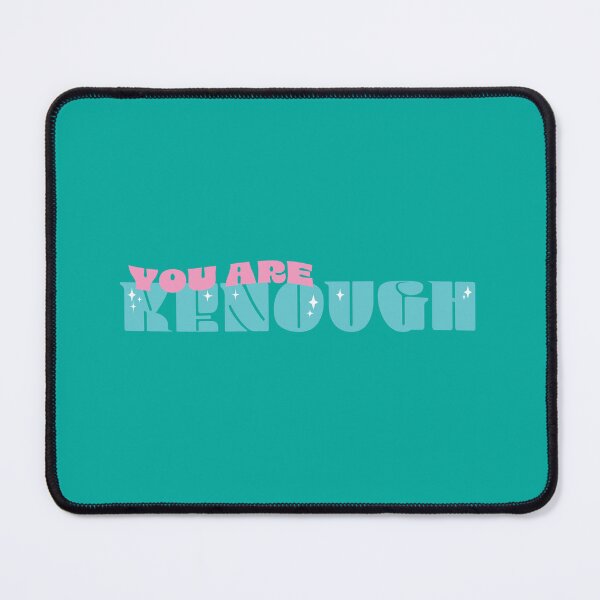 Item preview, Kenough - You are Kenough designed and sold by blimpdirigible.