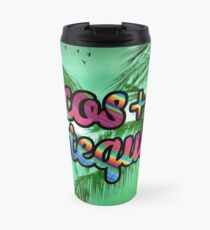 TACOS AND TEQUILA MERCH Travel Mug