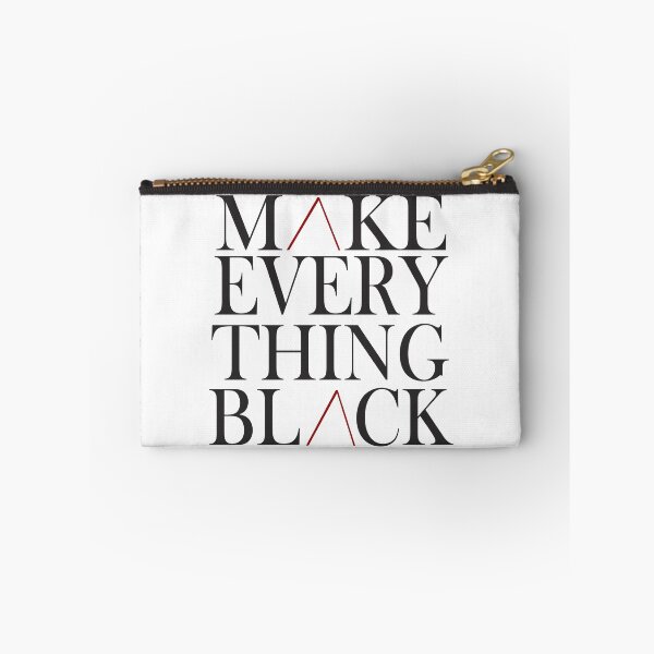 Item preview, MAKE EVERY THING BLACK designed and sold by Askvr.