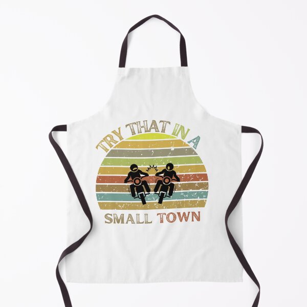 Item preview, try that in small town designed and sold by Designfs.