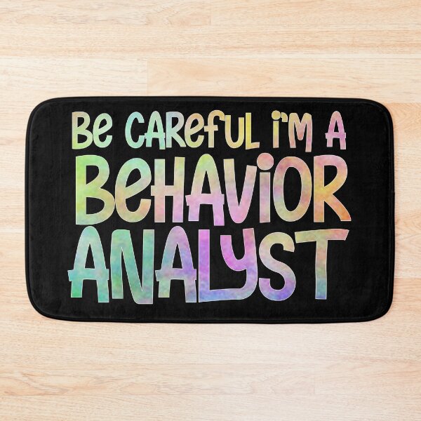 Item preview, Be careful I am a behavior analyst designed and sold by sednalafandy79.