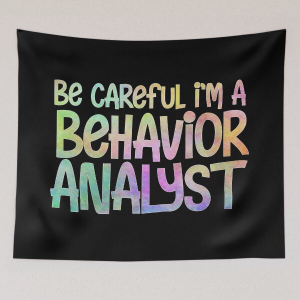 Item preview, Be careful I am a behavior analyst designed and sold by sednalafandy79.