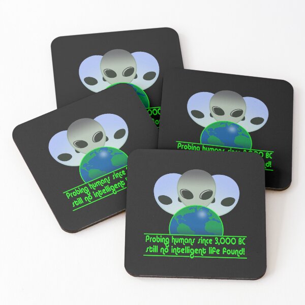 Item preview, Probing humans since 3000 BC still no intelligent life found! - UFO designs designed and sold by obedtheartist.