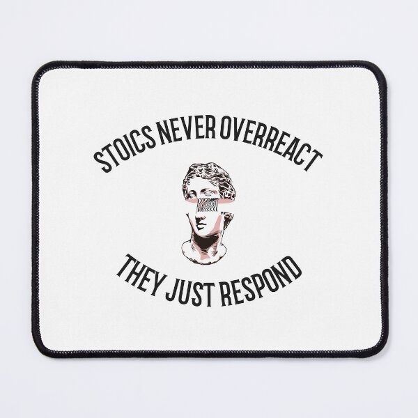 Item preview, Inspiring Stoic Quote on Avoiding Overreactions to External Events designed and sold by Merchinio ⭐⭐⭐⭐⭐.