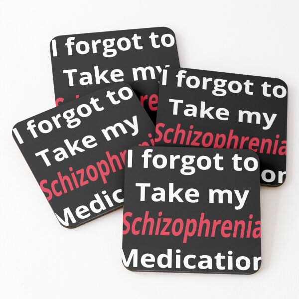Item preview, I forgot to take my schizophrenia medication  designed and sold by adrian122623.