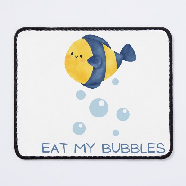 Item preview, Eat my bubbles designed and sold by rhashhab.
