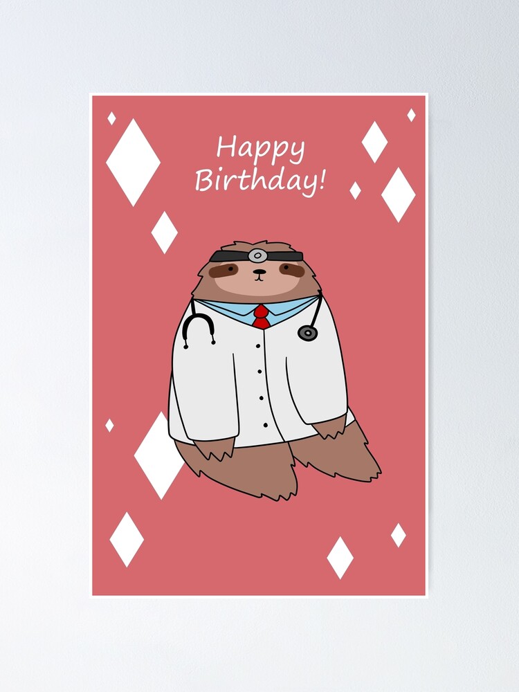 Poster Joyeux Anniversaire Dr Sloth Par Saradaboru Redbubble