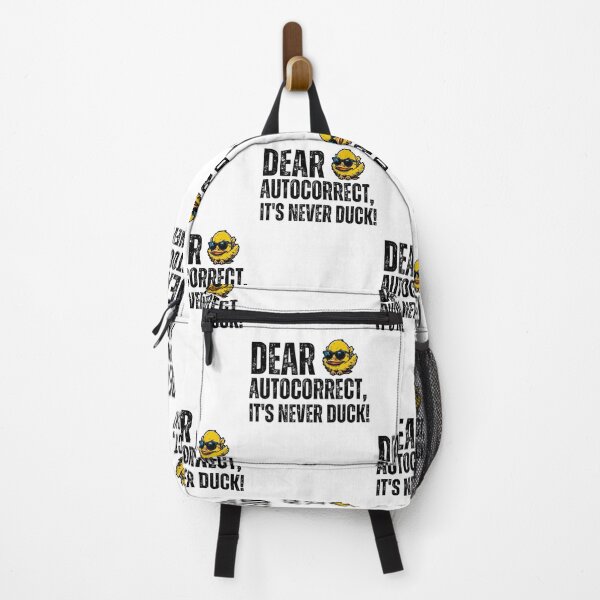 Item preview, Dear Autocorrect, It's never DUCK! designed and sold by YrtemmyS.