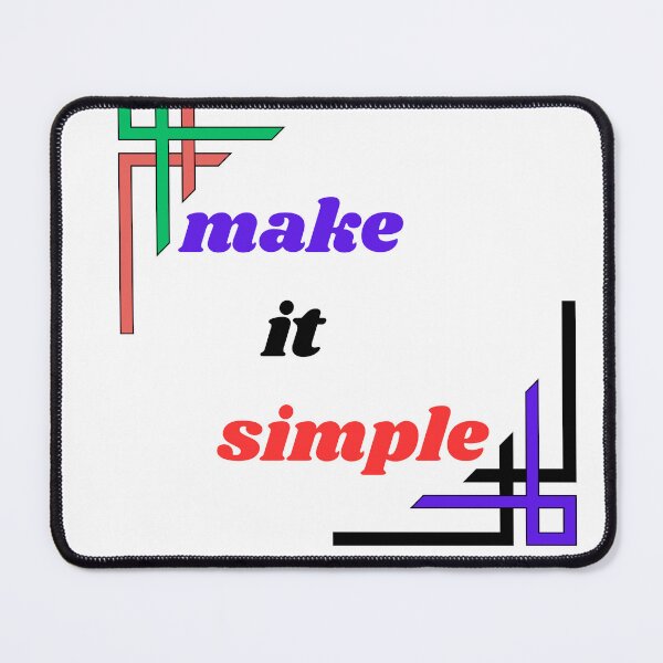 Item preview, make it simple: motivation quotes design product designed and sold by sangram9337.