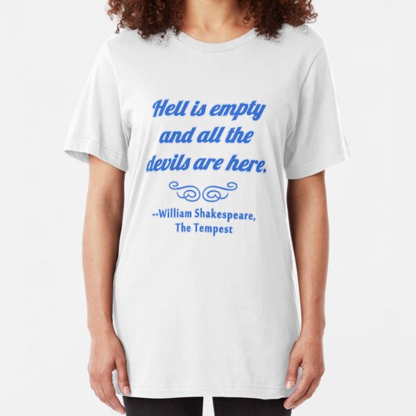 Anti-Trump pin Shakespeare Quote Hell is Empty All the Devils Are Here.