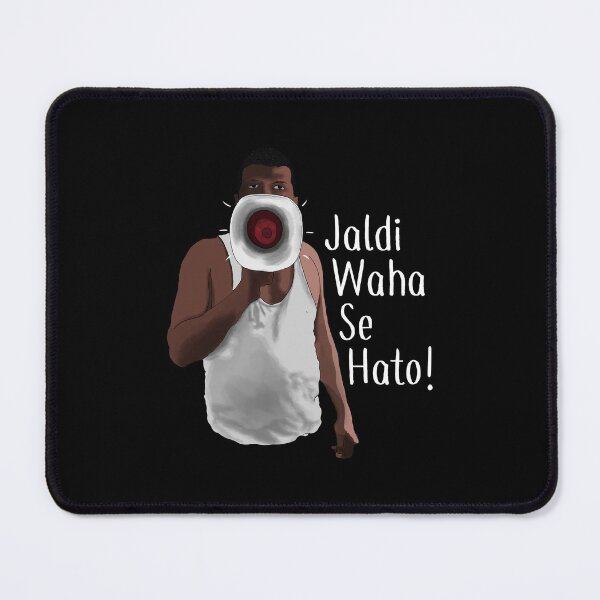 Item preview, JALDI WAHA SE HATO MEME designed and sold by SatraDesign.
