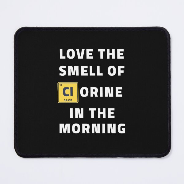 Item preview, I Love The Smell Of Chlorine In The Morning designed and sold by DesignFusion2.