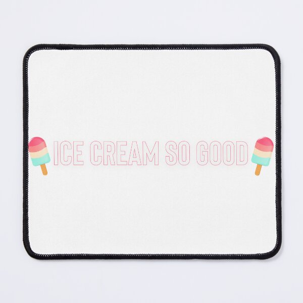 Item preview, Ice cream so good designed and sold by JapKo.