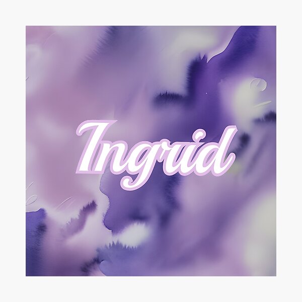 Item preview, Custom Name : Ingrid designed and sold by Gabriela McDaniel.