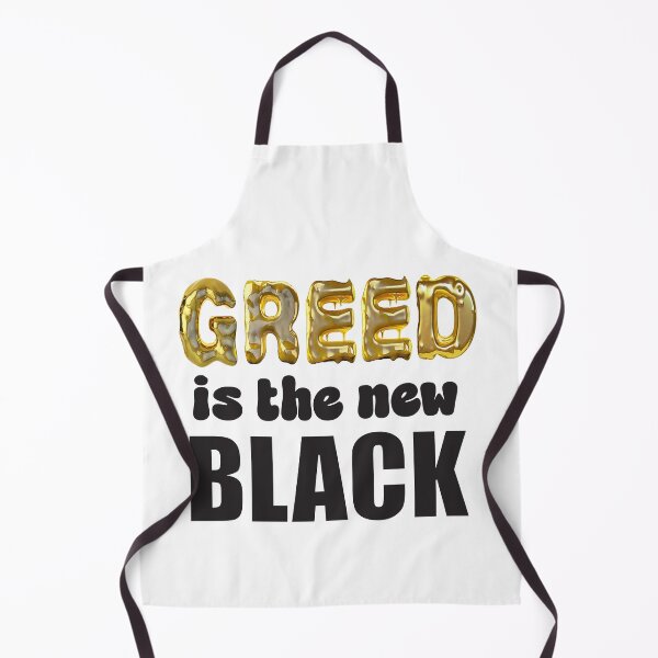 Item preview, Greed Is The New Black designed and sold by Marvel Selke.