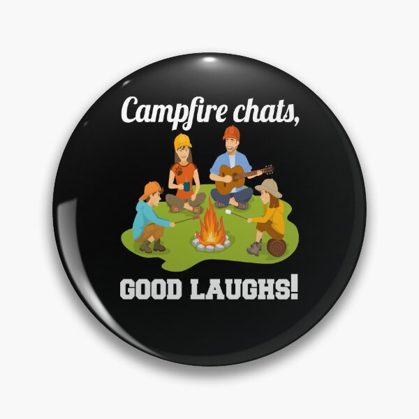 Item preview, Funny Camper Design Campfire Chats, Good Laughs! designed and sold by fantasticdesign.