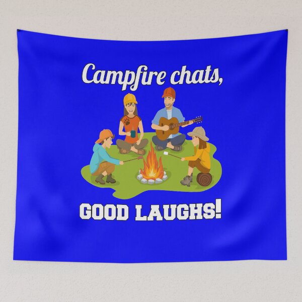 Item preview, Funny Camper Design Campfire Chats, Good Laughs! designed and sold by fantasticdesign.