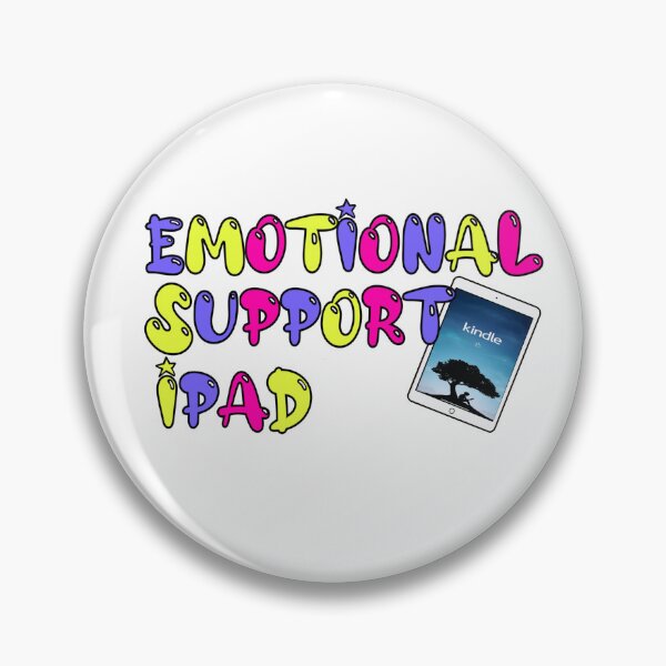Item preview, Emotional Support iPad Kindle designed and sold by TuffCupcakes.