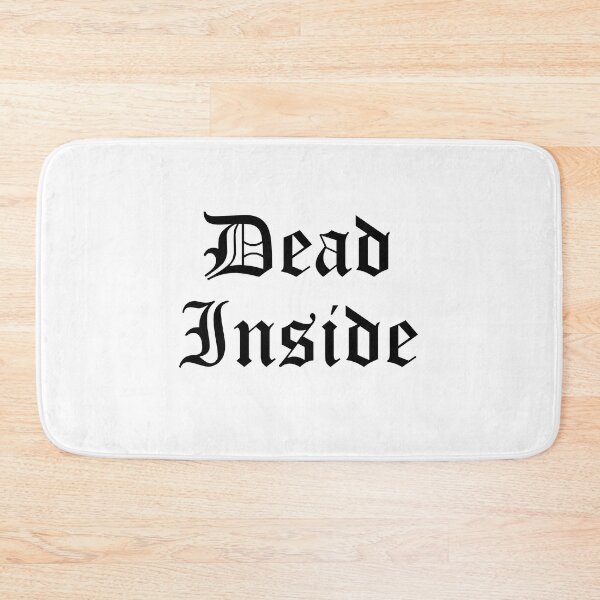 Item preview, Dead Inside designed and sold by Lil-Bit-Batty.