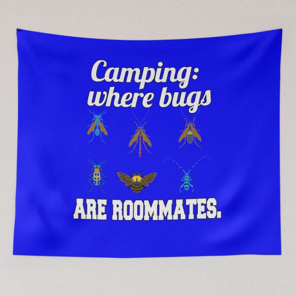 Item preview, Funny Camper Design Camping: Where Bugs Are Roommates designed and sold by fantasticdesign.