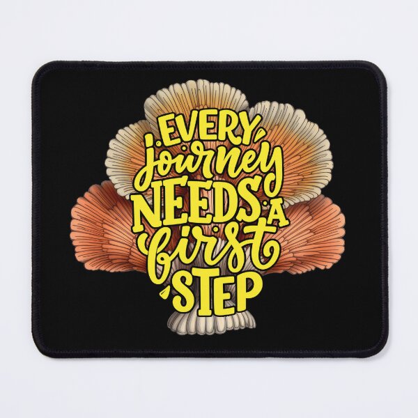 Item preview, Every Journey Needs A First Step Shroom designed and sold by NOTSNIW ART.