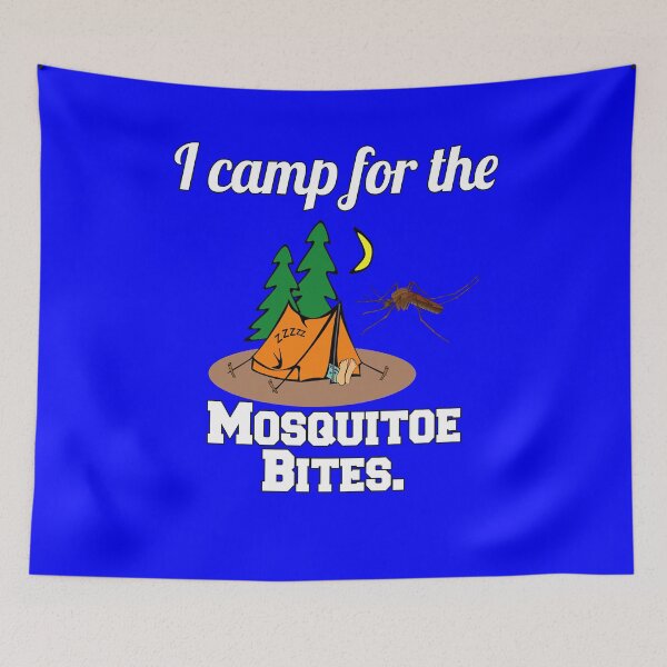 Item preview, Funny Camper Design I Camp For The Mosquito Bites designed and sold by fantasticdesign.