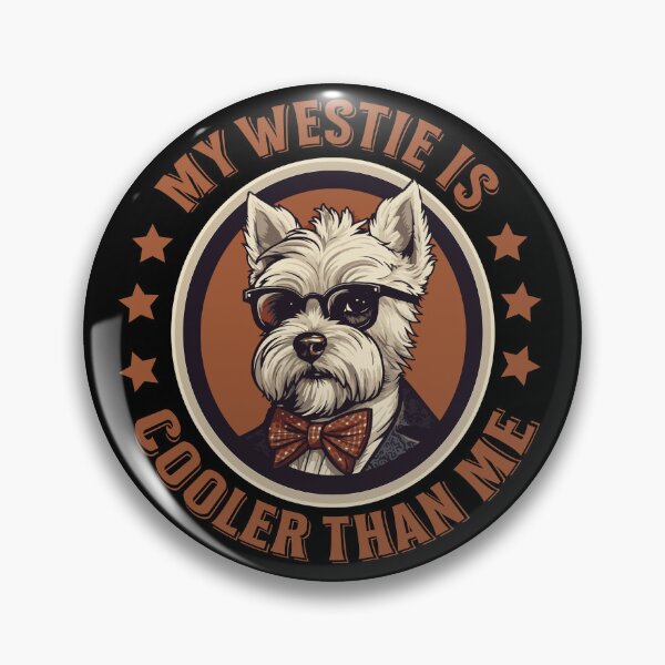Item preview, My Westie is Cooler Than Me designed and sold by AntiqueImages.