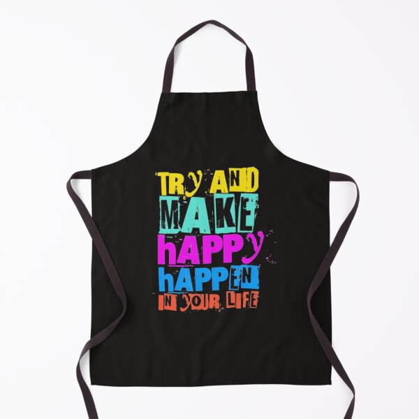 Item preview, Try and make happy happen in your life designed and sold by Acelle.