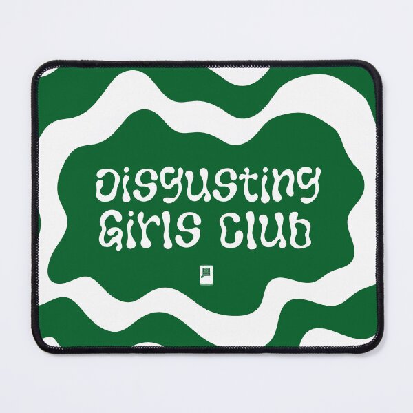 Item preview, Disgusting Girls Club designed and sold by butterbeansktch.