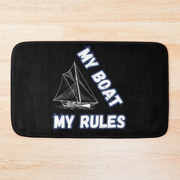 Item preview, My Boat My Rules designed and sold by ArtisShops.