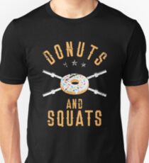 Donuts and Squats T-Shirt, Funny Workout Powerlifter Tee Unisex T-Shirt