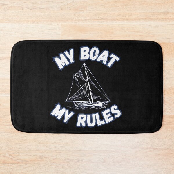 Item preview, My Boat My Rules designed and sold by ArtisShops.