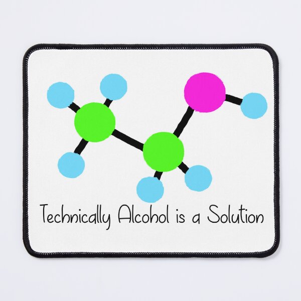 Item preview, Technically Alcohol is a Solution designed and sold by Lil-Bit-Batty.