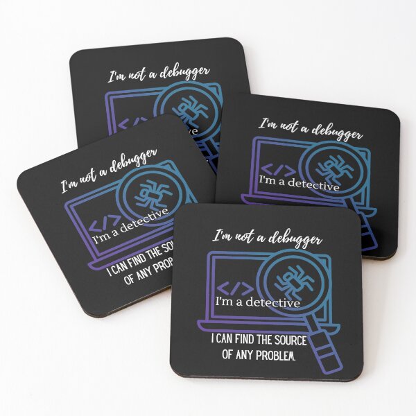 Item preview, I'm not a debugger, I'm a detective designed and sold by FashCode.