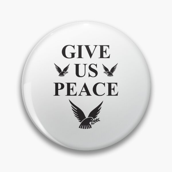 Item preview, Give us peace designed and sold by Politics-Corner.