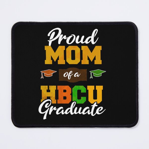 Item preview, Proud Mom of an Hbcu Grad designed and sold by mwebba2005.