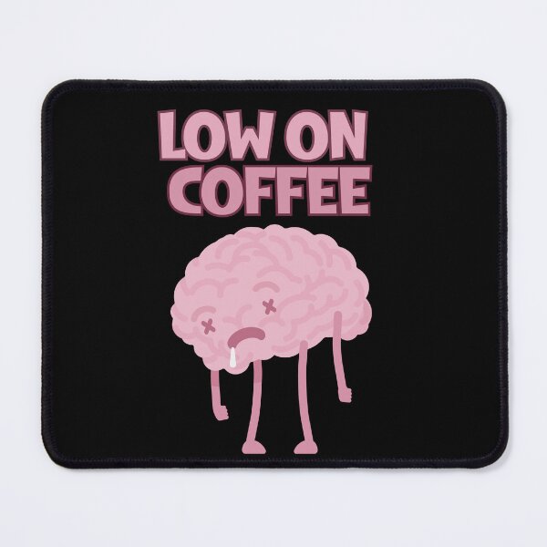 Item preview, Low On Coffee Social Battery designed and sold by ArtFromBeyond.