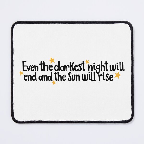 Item preview, Les Misérables Finale, Sun Will Rise Quote designed and sold by MagicallyStagey.