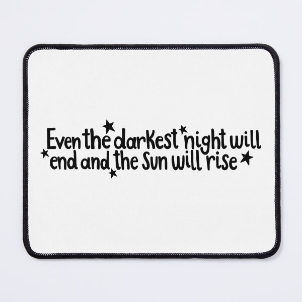 Item preview, Les Misérables Finale, Sun Will Rise Quote designed and sold by MagicallyStagey.