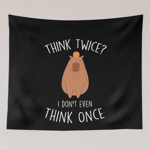 Item preview, Capybara Mandarin Orange Think Twice designed and sold by Clara Hollins.