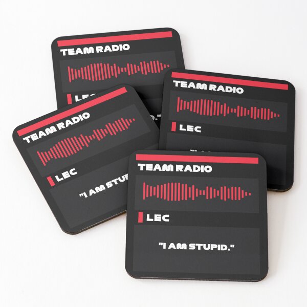 Item preview, Leclerc I am Stupid Formula One Ferrari Team Radio designed and sold by F1-Undone.