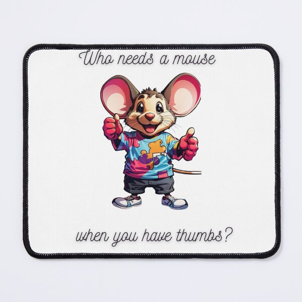 Item preview, Who needs a mouse when you have thumbs? designed and sold by CornBean.