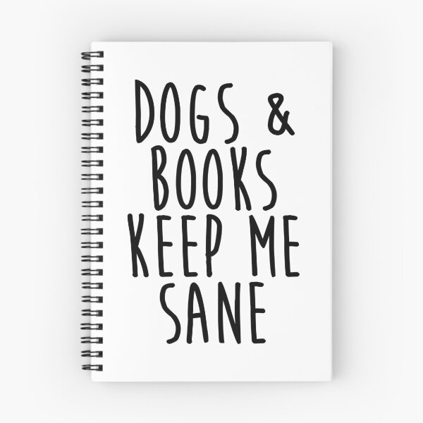 Item preview, Dogs And Books Keep Me Sane designed and sold by kamrankhan.