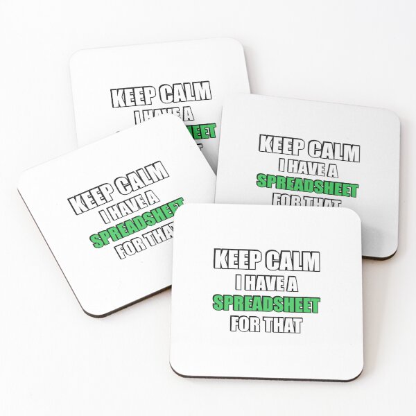 Item preview, Keep calm I have a spreadsheet for that designed and sold by Inspirationmotivation.